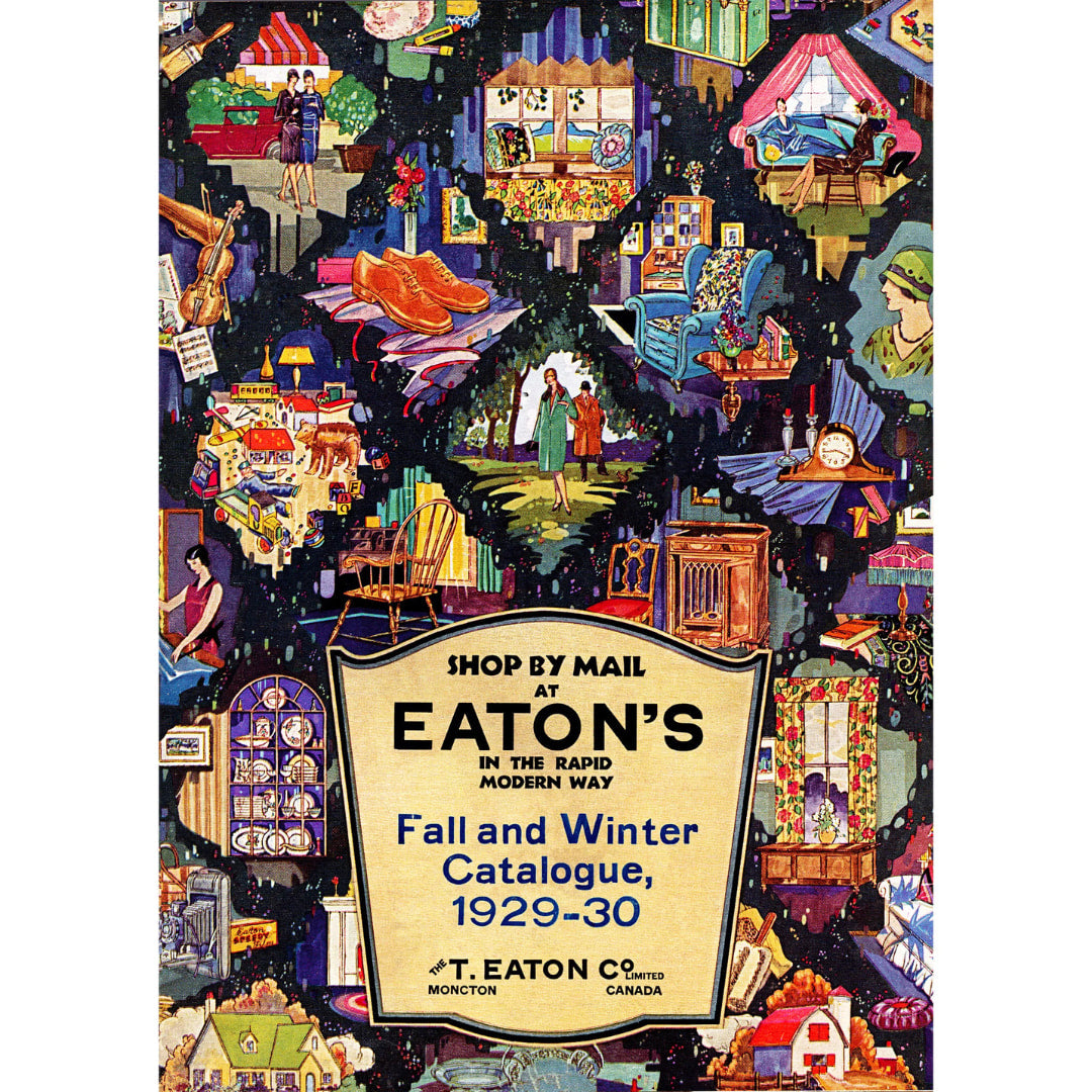 Vintage advertisement for Eaton's Fall and Winter Catalogue, 1929-30, with colorful illustrations of daily life and products.
